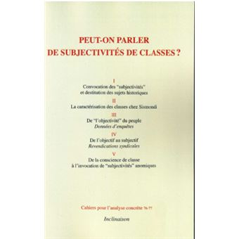 Peut-on parler de subjectivités de classes?