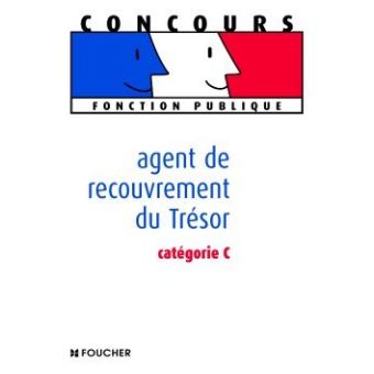 Réussir le concours d'agent de recouvrement du Trésor - 1