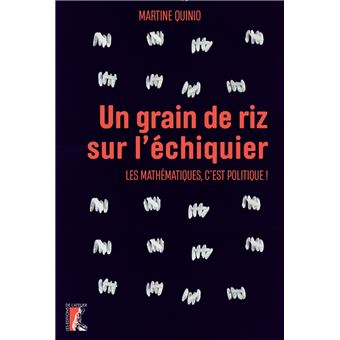Un grain de riz sur l'échiquier - Les mathématiques, c'est p