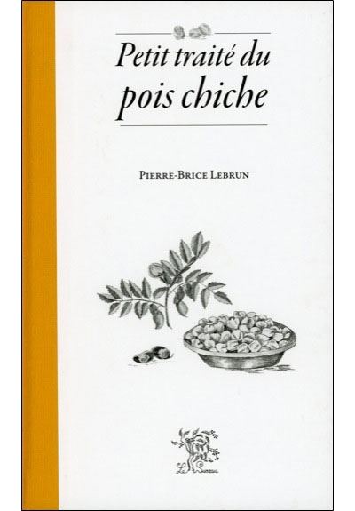 Petit traité du pois chiche
