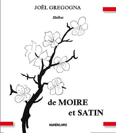 De Moire et Satin : Haïkus