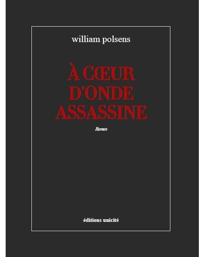 À coeur d'onde assassine