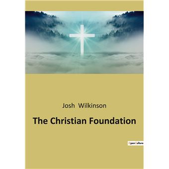 The Christian Foundation