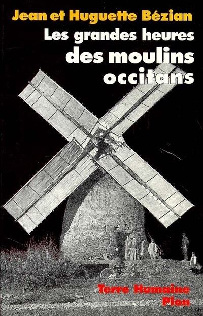 Grandes heures des moulins occitans