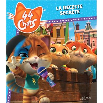 44 Chats - La recette secrète
