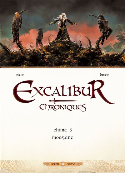 Excalibur - Chroniques