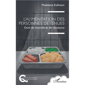 L’alimentation des personnes détenues