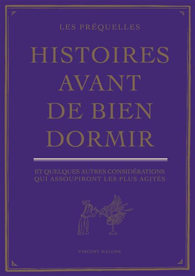 Pré-histoires avant de bien dormir :  les préquelles