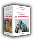 Le musée, une histoire mondiale I, II et III