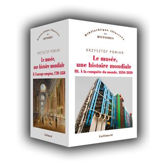 Le musée, une histoire mondiale I, II et III