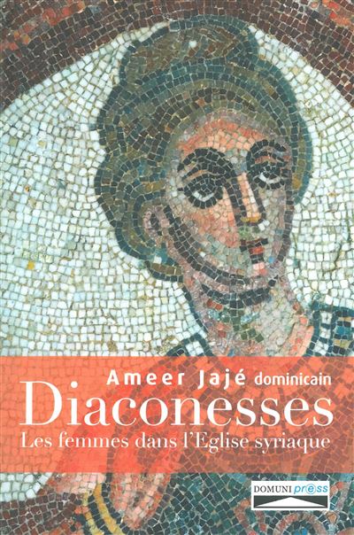 Des diaconesses dans l'Eglise syriaque