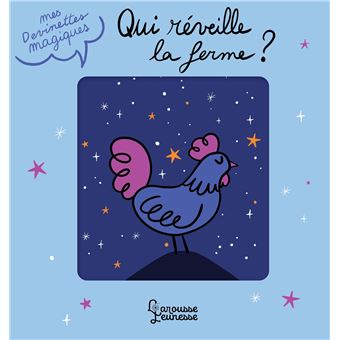 Mes devinettes magiques - Qui réveille la ferme ? - 1