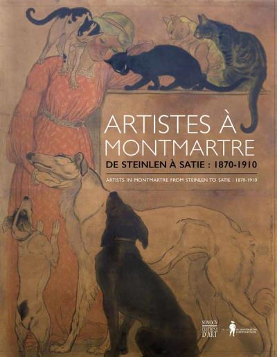 Artistes a montmartre 1870-1910 / album (fr/ang)