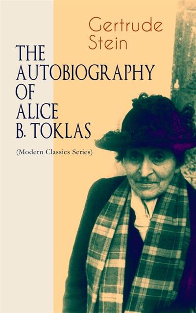 the-autobiography-of-alice-b-toklas-modern-classics-series-glance-at-the-parisian-early-20th