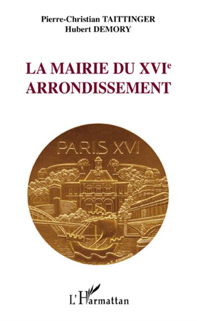 La Mairie du XVIe arrondissement