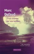 J'irai chanter sur vos tombes