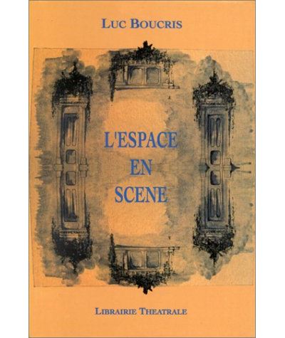 L'espace en scene