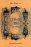 L'espace en scene