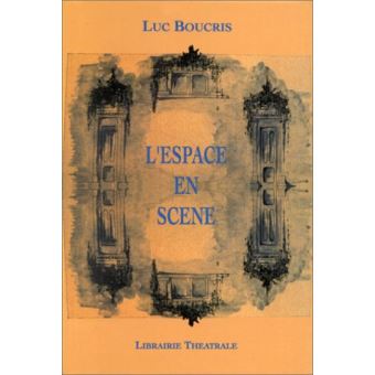 L'espace en scene