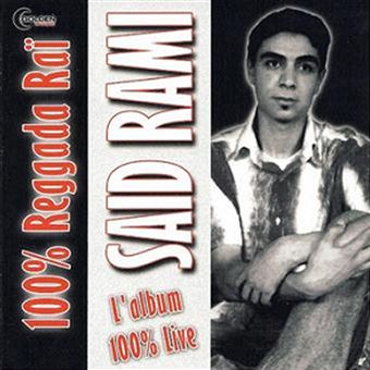 100 % Reggada Raï Coffret - Said Rami - CD album - Achat & prix | fnac