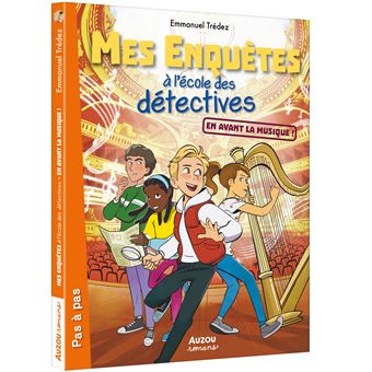 Mes enquêtes à l'école des détectives - en avant la musique !