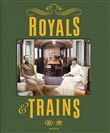 Royals & Trains