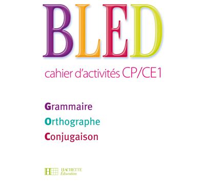 Bled - Cahier D'Activites Cp/Ce1 - Edition 2009