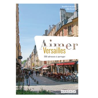 Aimer Versailles