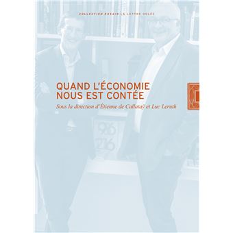Quand l'economie nous est contee