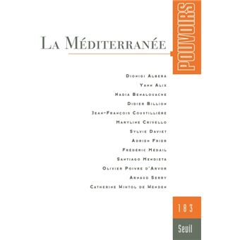 Pouvoirs, n°183. La Méditerranée