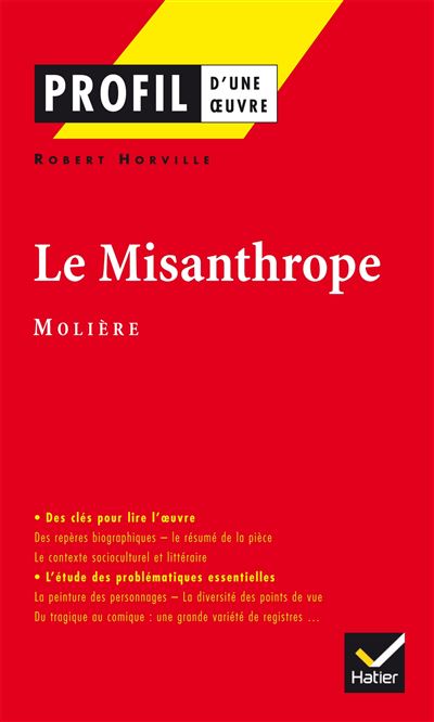 Profil - Molière : Le Misanthrope - Robert Horville - Poche