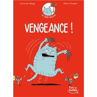 Le chat pelote T2 - Vengeance
