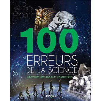 100 Erreurs De La Science Relie Collectif Achat Livre Fnac