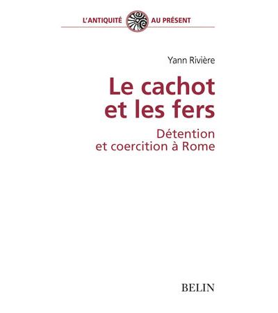 Le cachot et les fers