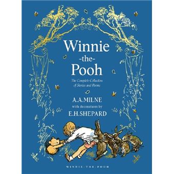 The world of Winnie-the-Pooh. The complete stories of Winnie-the-Pooh and The House at Pooh Corner