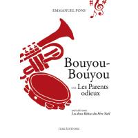 Bouyou-Bouyou ou les parents odieux