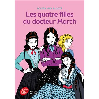 Les Quatres Filles Du Docteur March Texte Abrege Texte Integral Poche Louisa May Alcott Anne Joba Achat Livre Fnac