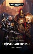 Les Archives Interdites Trone-Sarcophage