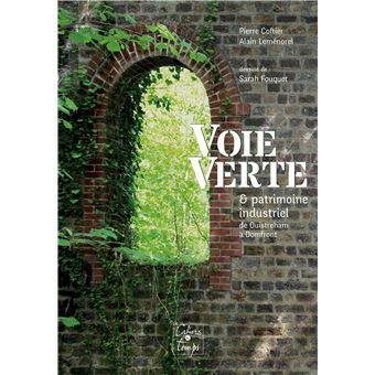 Voie verte et patrimoine industriel