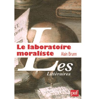 Le laboratoire moraliste - Alain Brunn - broché