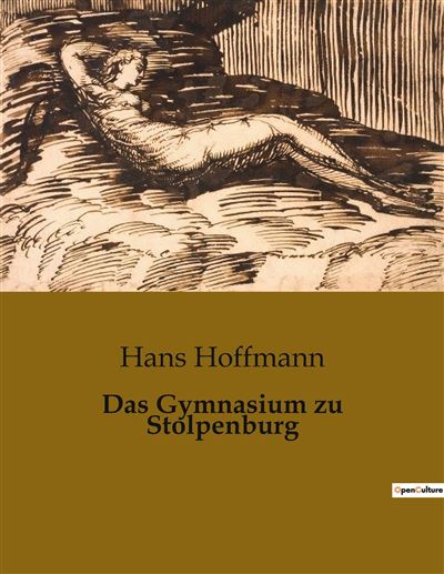 Das Gymnasium zu Stolpenburg - Hans Hoffmann - broché