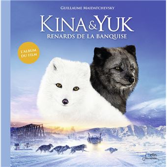 Kina et Yuk : renards de la banquise