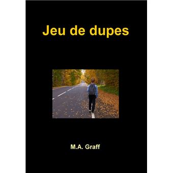 Jeu de dupes - 1