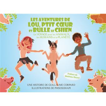 Les aventures de Lou, Ptit Cœur et Bulle le chien