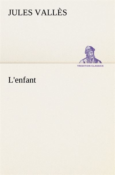 L enfant -  Valles-J - broché