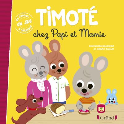 Timote chez papi et mamie