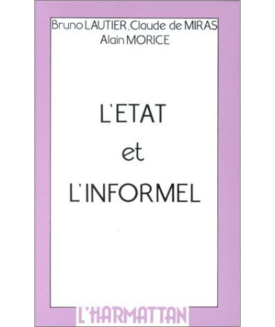 L'Etat et l'informel - Alain Morice - (donnée non spécifiée)