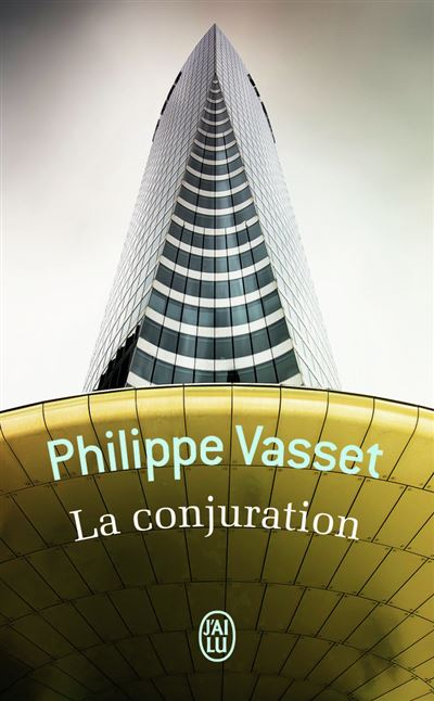 La conjuration - Philippe Vasset - Poche