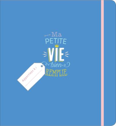 L'organisateur ma petite vie bien remplie