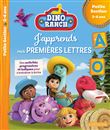 DINO RANCH - J'apprends mes premières lettres - Petite Section